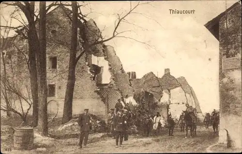 Ak Thiaucourt Meurthe et Moselle, Ortspartie, Zerstörungen 1. WK, Soldaten