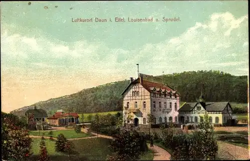 Ak Daun in der Eifel, Louisenbad und Sprudel