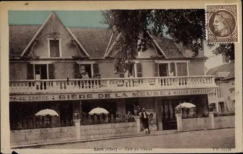 Ak Léré Cher, Café du Centre, Maison Chevallier