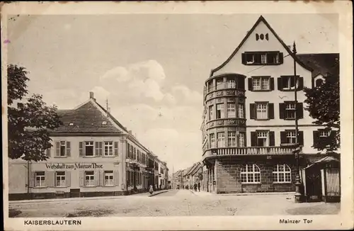 Ak Kaiserslautern in der Pfalz, Mainzer Tor, Wirtschaft zum Mainzer Tor