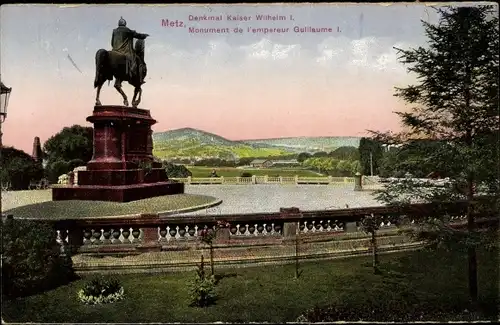 Ak Metz Moselle, Denkmal Kaiser Wilhelm I.