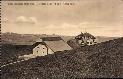 Ak Aitern in Baden Württemberg, Belchenhotel, Hotel Belchenhaus, Alpenblick