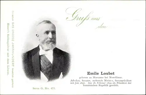 Ak Französischer Präsident Emile Loubet, Portrait, Reklame, Esser's Seifenpulver