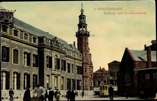 Ak 's Gravenhage Den Haag Südholland, Stadhuis met St. Jacobskerk