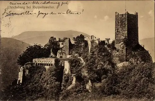Ak Ribeauvillé Rappoltsweiler Elsass Haut Rhin, Ulrichsburg