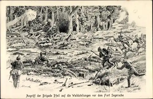 Ak Angriff der Brigade Pfeil auf die Waldstellungen vor dem Fort Segersche, I WK