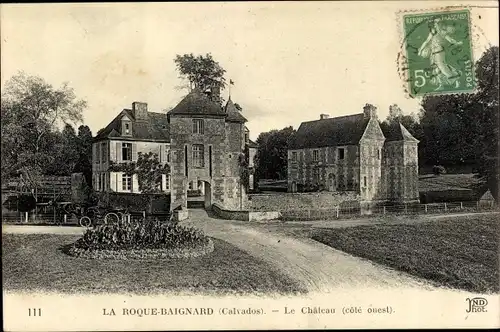 Ak La Roque Baignard Calvados, Le Chateau