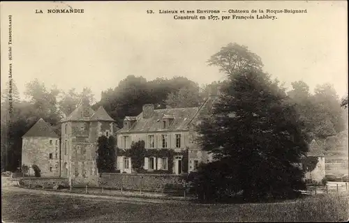 Ak La Roque Baignard Calvados, Le Chateau