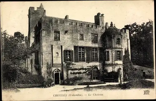 Ak Creully sur Seulles Calvados, Le Chateau