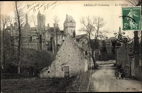 Ak Creully sur Seulles Calvados, Le Chateau