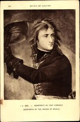 Künstler Ak Gros, Napoleon Bonaparte au Pont d'Arcole, Portrait