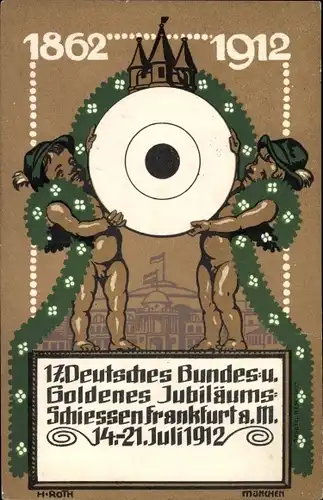 Künstler Ak Roth, H., Frankfurt am Main, 17. Deutsches Bundesschießen 1912, Zielscheibe