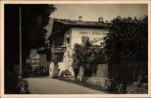 Ak Sankt Leonhard in Passeier San Leonardo in Passiria Südtirol, Hofers Geburtshaus