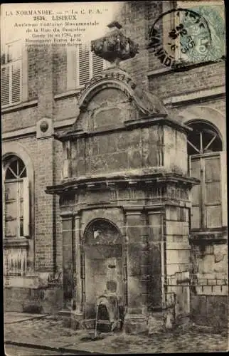Ak Lisieux Calvados, Ancienne Fontaine Monumentale, Rue du Boutelier