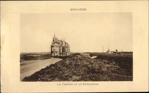 Ak Bernières Calvados, La Cassine et le Semaphore