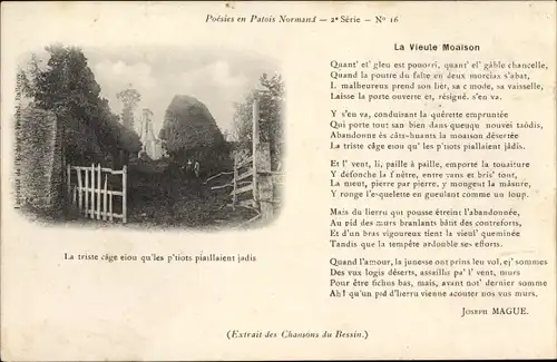 Ak Calvados Frankreich, Gedicht von Joseph Mague La Vieule Moaison, Quant' el gleu est pouorri...