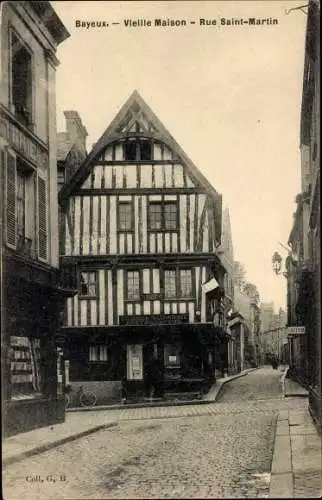 Ak Bayeux Calvados, Vieille Maison, Rue Saint Martin