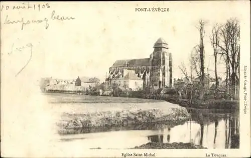 Ak Pont l'Évêque Calvados, Eglise Saint Michel, La Touques