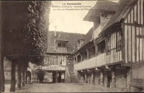 Ak Pont l'Évêque Calvados, Ancien Couvent des Dames Dominicaines de l'Isle