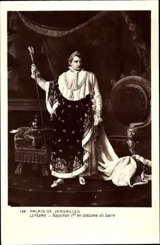 Künstler Ak Lefevre, Napoleon 1er en costume du Sacre, Napoleon Bonaparte