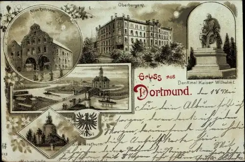 Mondschein Litho Dortmund im Ruhrgebiet, Wappen, Kaiser Wilhelm I. Denkmal, Oberbergamt, Rathaus