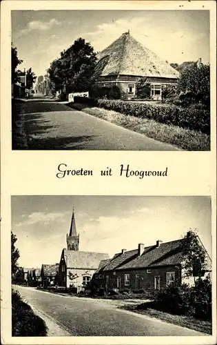 Ak Hoogwoud Nordholland Niederlande, Straßenpartie, Häuser, Kirche