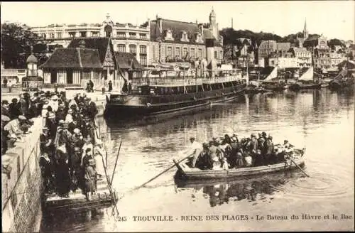 Ak Trouville Calvados, Reine des Plages, Le Bateau du Havre et le Bac
