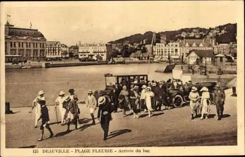 Ak Deauville La Plage Fleurie Calvados, Arrivee du bac