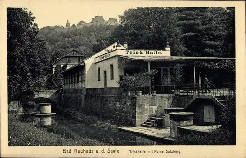 Ak Bad Neuhaus Bad Neustadt an der Saale Unterfranken, Ruine Salzburg, Trinkhalle