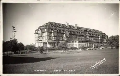 Foto Ak Deauville Calvados, Hotel du Golf, Clairfontaine