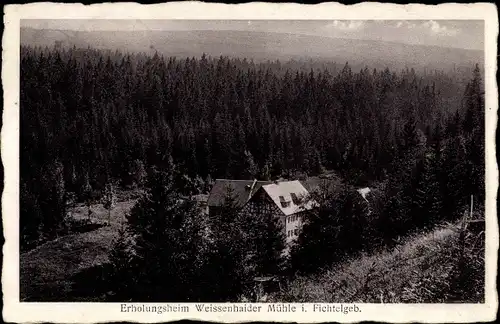 Ak Weißenstadt im Fichtelgebirge, Weißenhaider Mühle