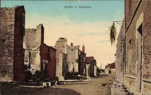 Ak Aubérive Marne, Straße in Aubérive, Kriegszerstörungen, I. WK