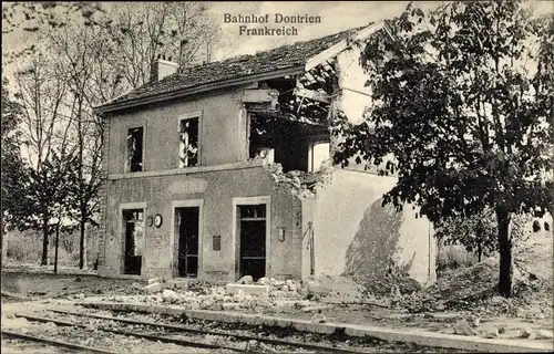 Ak Dontrien Marne, Blick auf den zerstörten Bahnhof, Kriegszerstörung 1. WK