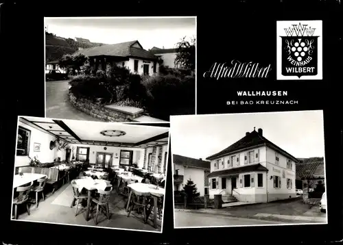 Ak Wallhausen bei Bad Kreuznach Rheinland Pfalz, Hotel Restaurant Weinhaus Wilbert