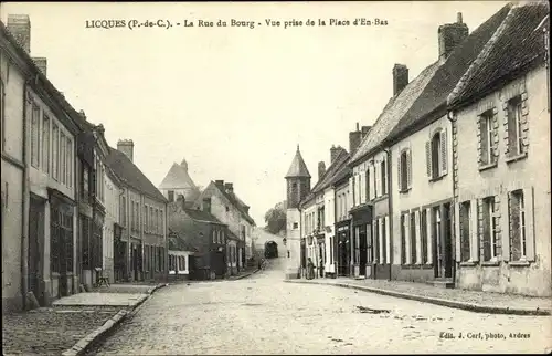 Ak Licques Pas de Calais, La Rue du Bourg, vue prise de la Place d'En Bas