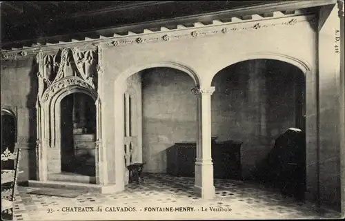 Ak Fontaine Henry Calvados, Le Chateau, Le Vestibule