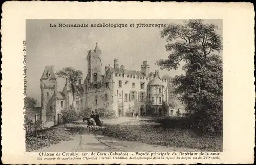 Ak Creully Calvados, Château, facade Principale de l'intérieur de la cour, Reiter