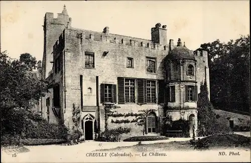 Ak Creully Calvados, Facade du Château