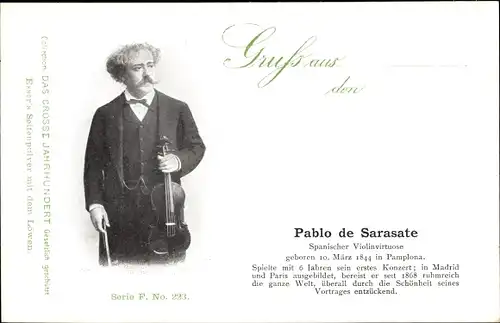Ak Spanischer Violinist Pablo de Sarasate, Portrait mit Geige