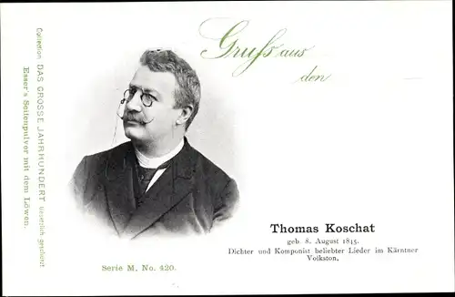 Ak Komponist und Dichter Thomas Koschat