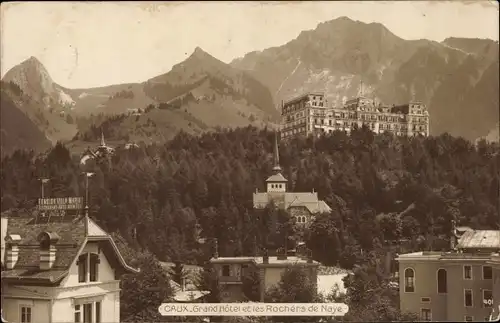 Ak Caux Montreux Kanton Waadt, Grand Hôtel et les Rochers de Naye