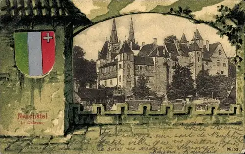 Wappen Ak Neuchâtel Neuenburg Stadt, Le Chateau, Schloss