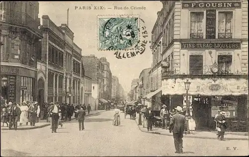 Ak Paris XIX, Rue de Crimée, Straßenszene, Geschäfte, F. Gousin Vins Tabac Liqueurs