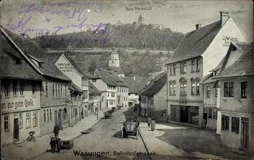 Ak Wasungen im Thüringer Wald, Bahnhofstraße, Burg Maienluft, Gasthof zur guten Quelle