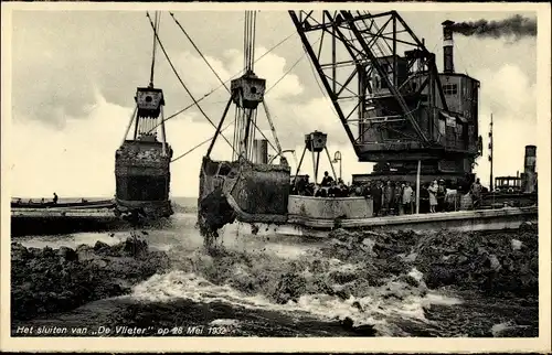 Ak Afsluitdijk Friesland Niederlande, het sluiten van de Vlieter 26. Mai 1932