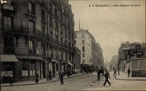 Ak Paris X, Rue Château Landon, Straßenpartie