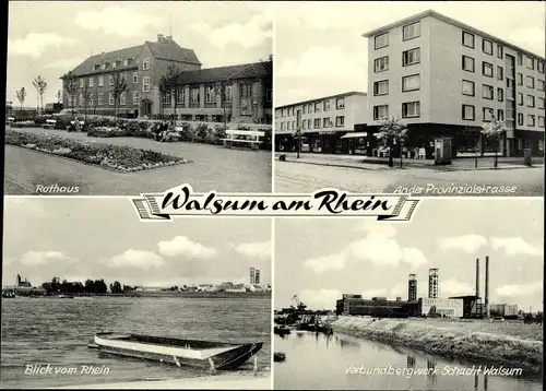 Ak Walsum Duisburg im Ruhrgebiet, An der Pronvinzialstraße, Rathaus, Rheinpartie, Verbundbergwerk