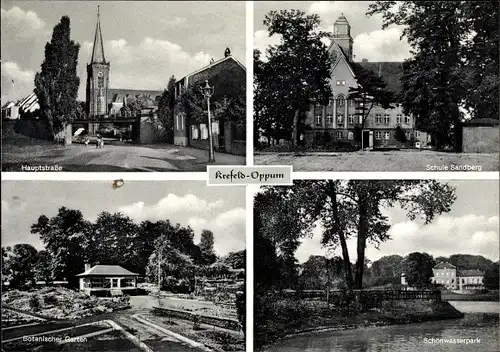 Ak Oppum Krefeld am Niederrhein, Schule Sandberg, Botanischer Garten, Schönwasserpark, Hauptstraße