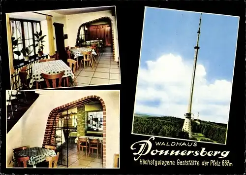 Ak Dannenfels am Donnersberg Pfalz, Waldhaus Donnersberg, Inh. Familie Hinterberger