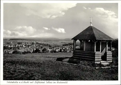 Ak Selters im Westerwald, Schutzhütte a. d. Wacht, Ort